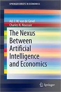 The Nexus between Artificial Intelligence and Economics