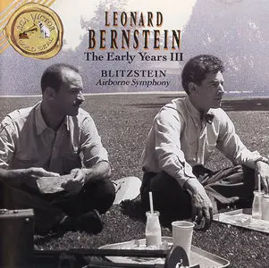 Leonard Bernstein · The Early Years Vol.III · Marc Blitzstein