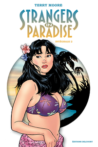 Strangers In Paradise - Intégrale 2