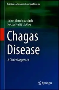 Chagas Disease: A Clinical Approach