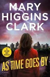 «As Time Goes By» by Mary Higgins Clark