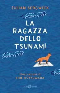 Julian Sedgwick, Chie Kutsuwada - La ragazza dello tsunami