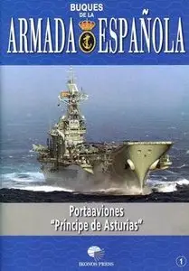 Portaaviones 'Principe de Asturias' (Buques de la Armada Espanola No.1)