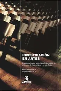 «Investigación en artes» by Pedro Morales,Adyel Quintero