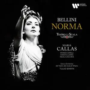 Maria Callas, Orchestra del Teatro alla Scala di Milano & Tullio Serafin - Bellini: Norma (2023) [Digital Download 24/96]