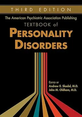The American Psychiatric Association Publishing Textbook of Personality Disorders, 3rd Edition