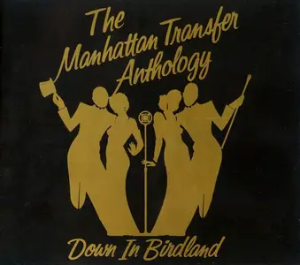 The Manhattan Transfer - Anthology: Down In Birdland (1992) {Remastered}
