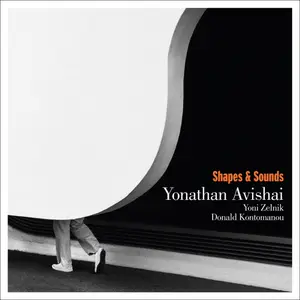 Yonathan Avishai - Shapes and Sounds (2024) [Official Digital Download]