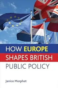 How Europe Shapes British Public Policy