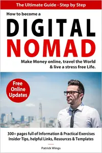 How to become a DIGITAL NOMAD - The Ultimate Step by Step Guide