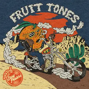 Fruit Tones - Easy Peelers (2025) [Official Digital Download]