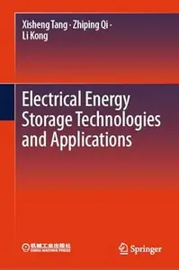 Electrical Energy Storage Technologies and Applications