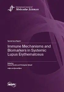 Immune Mechanisms and Biomarkers in Systemic Lupus Erythematosus