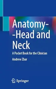 Anatomy--Head and Neck: A Pocket Book for the Clinician