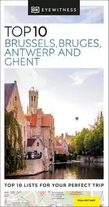 DK Top 10 Brussels, Bruges, Antwerp and Ghent (Pocket Travel Guide)