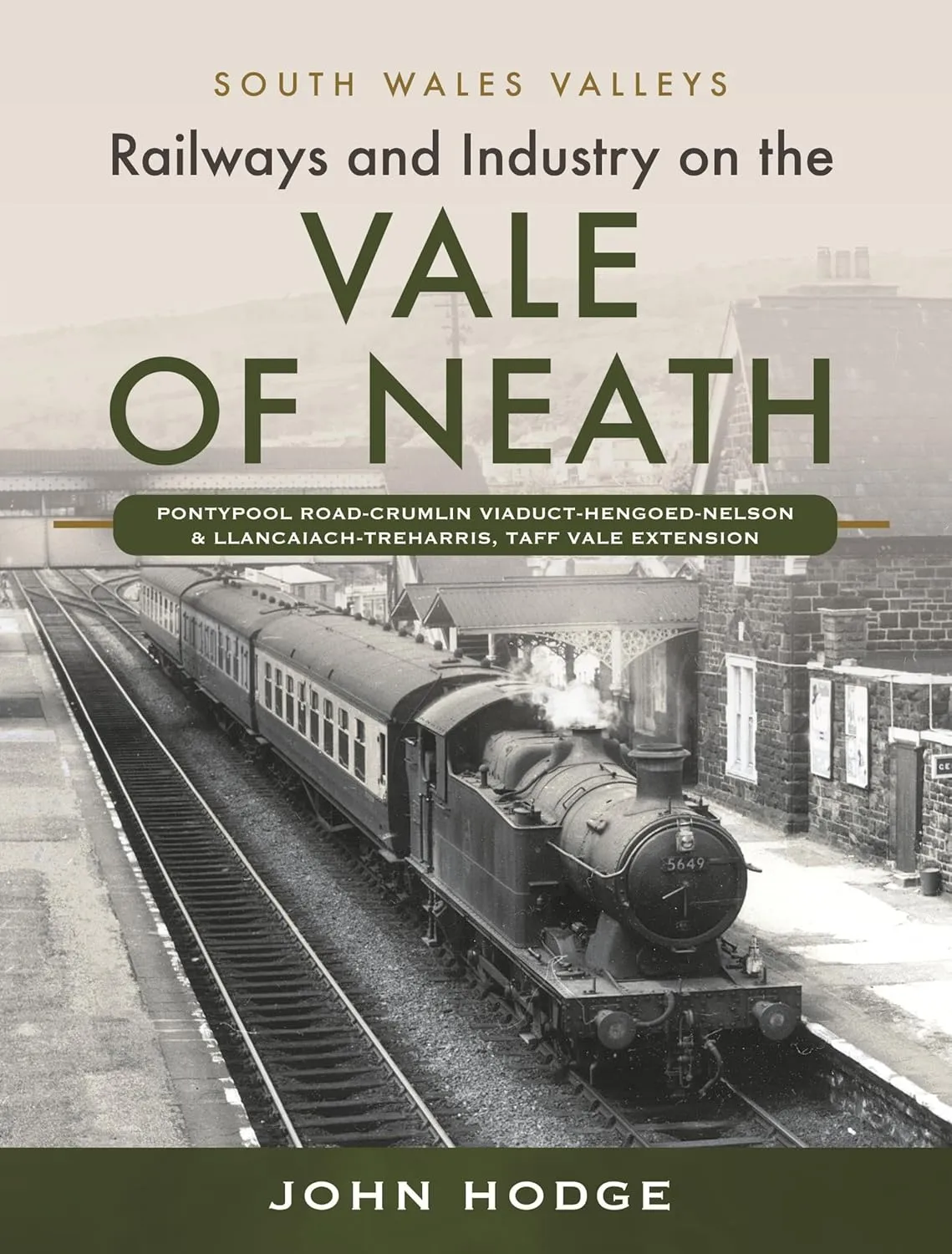 Railways and Industry on the Vale of Neath: Pontypool Road-Crumlin