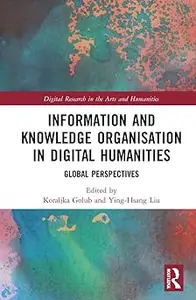 Information and Knowledge Organisation in Digital Humanities