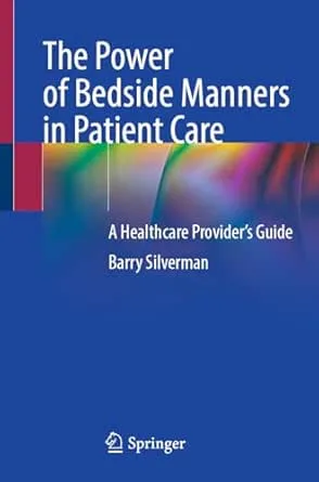 The Power of Bedside Manners in Patient Care