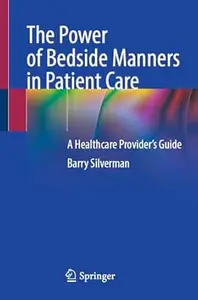 The Power of Bedside Manners in Patient Care