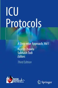 ICU Protocols: A Step-wise Approach, Vol I