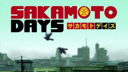 Sakamoto Days - S01E07