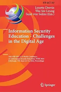 Information Security Education - Challenges in the Digital Age: 16th IFIP WG 11.8 World Conference on Information Securi