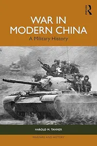 War in Modern China: A Military History