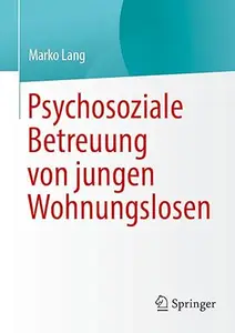 Psychosoziale Betreuung von jungen Wohnungslosen