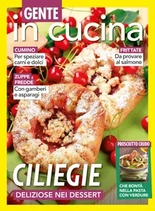 Gente In Cucina - 28 Giugno 2025