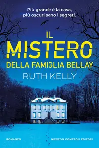 Ruth Kelly - Il mistero della famiglia Bellay