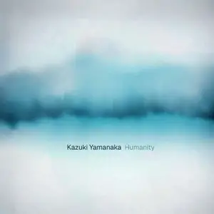 Kazuki Yamanaka, Russ Lossing, Cameron Brown, Billy Mintz - Humanity (2026) [Official Digital Download 24/96]