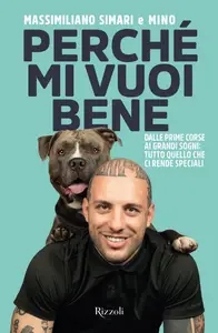 Perché mi vuoi bene - Massimiliano Simari