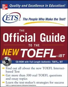 The Official Guide to the New TOEFL iBT with CD-ROM (Official Guide to the Toefl Ibt)