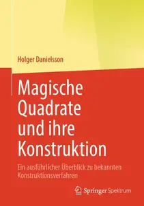 Magische Quadrate und ihre Konstruktion