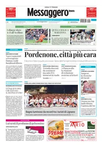 Messaggero Veneto Pordenone - 10 Agosto 2024