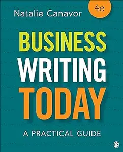 Business Writing Today: A Practical Guide