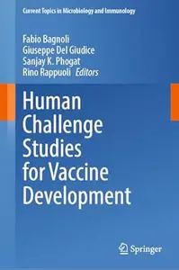 Human Challenge Studies for Vaccine Development