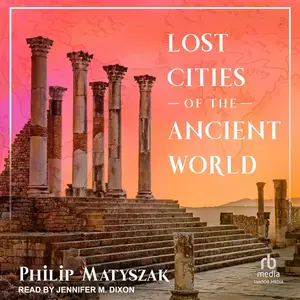 Lost Cities of the Ancient World