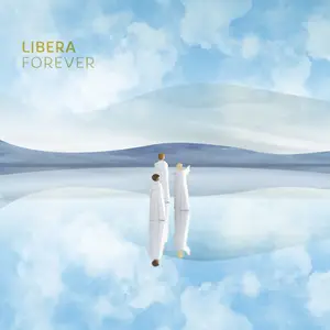 Libera - Forever (2023) [Official Digital Download]