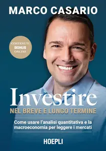 Marco Casario - Investire nel breve e lungo termine