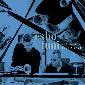 Jef Neve & Teus Nobel - esho funi (Blue Keys Studio Version) (2025) [Official Digital Download]