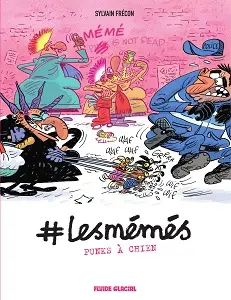 #Lesmémés - Tome 5 - Punks à Chien