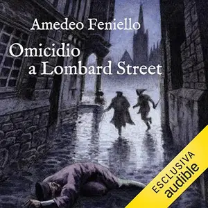 «Omicidio a Lombard Street» by Amedeo Feniello