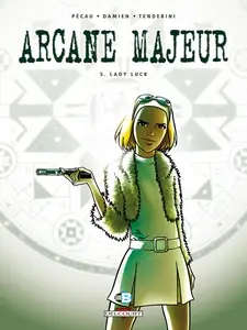 Arcane majeur - Tome 5 - Lady Luck