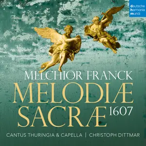 Cantus Thuringia - Melchior Franck- Melodiae Sacrae 1607 (2024) [Official Digital Download 24/96]