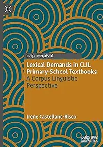 Lexical Demands in CLIL Primary-School Textbooks: A Corpus Linguistic Perspective