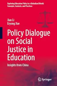 Policy Dialogue on Social Justice in Education: Insights from China
