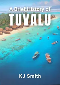 A Brief History of Tuvalu