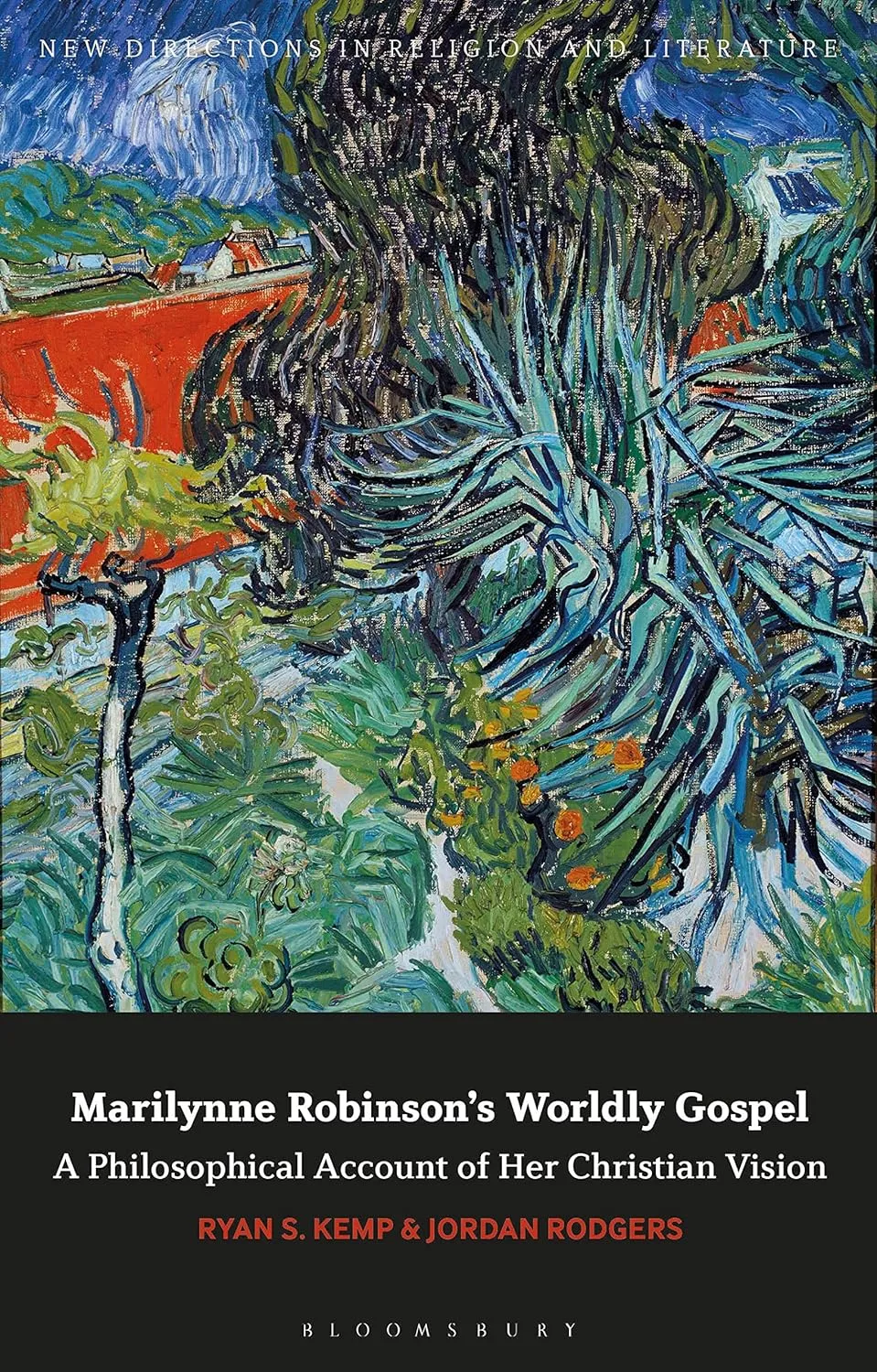 Marilynne Robinson's Worldly Gospel: A Philosophical Account of Her Christian Vision