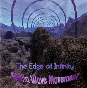 Alpha Wave Movement - The Edge Of Infinity (1997)